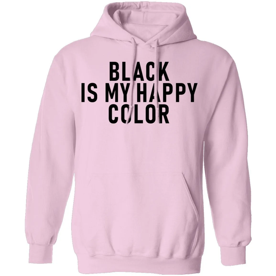 Black Is My Happy Color T-Shirt