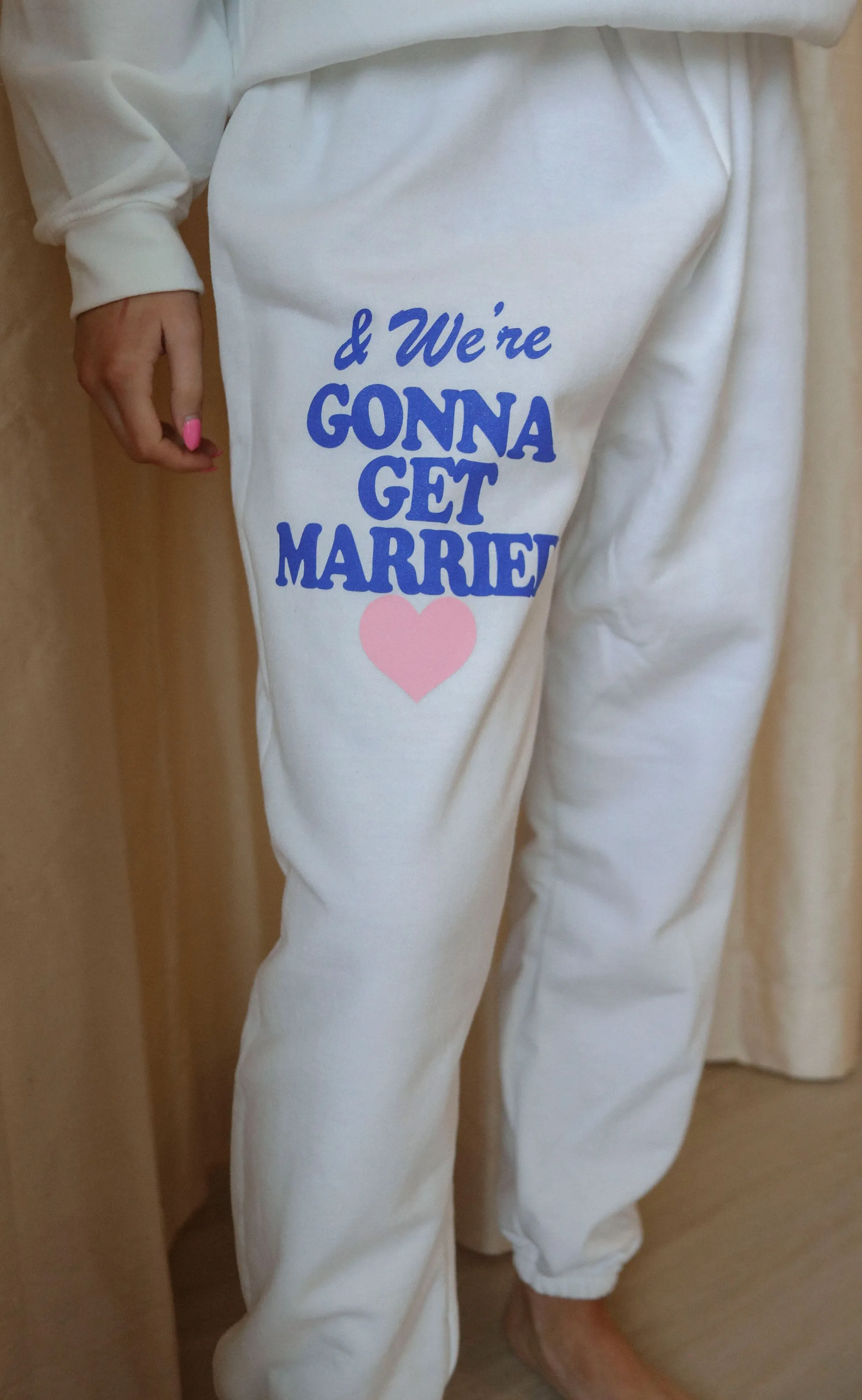 friday   saturday: gonna get married sweatpants