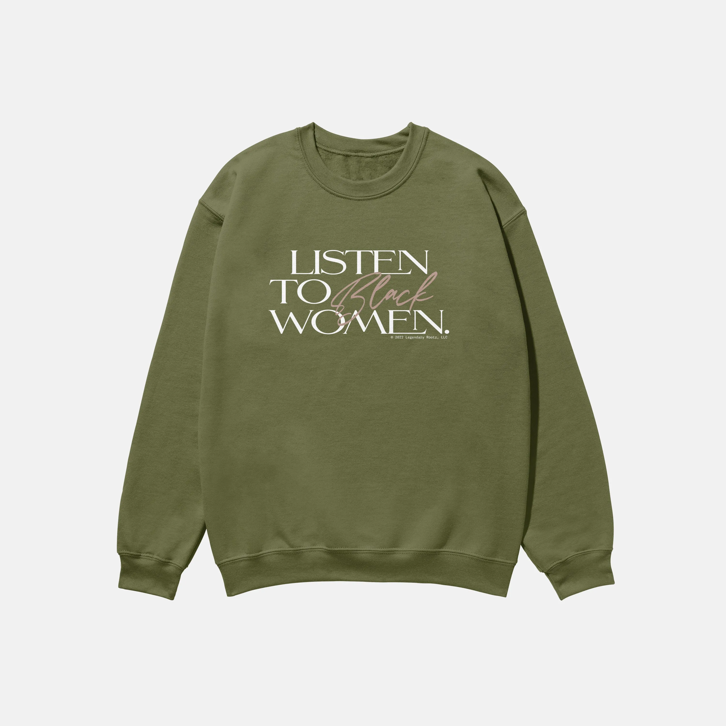 Listen To Black Women  | Crewneck