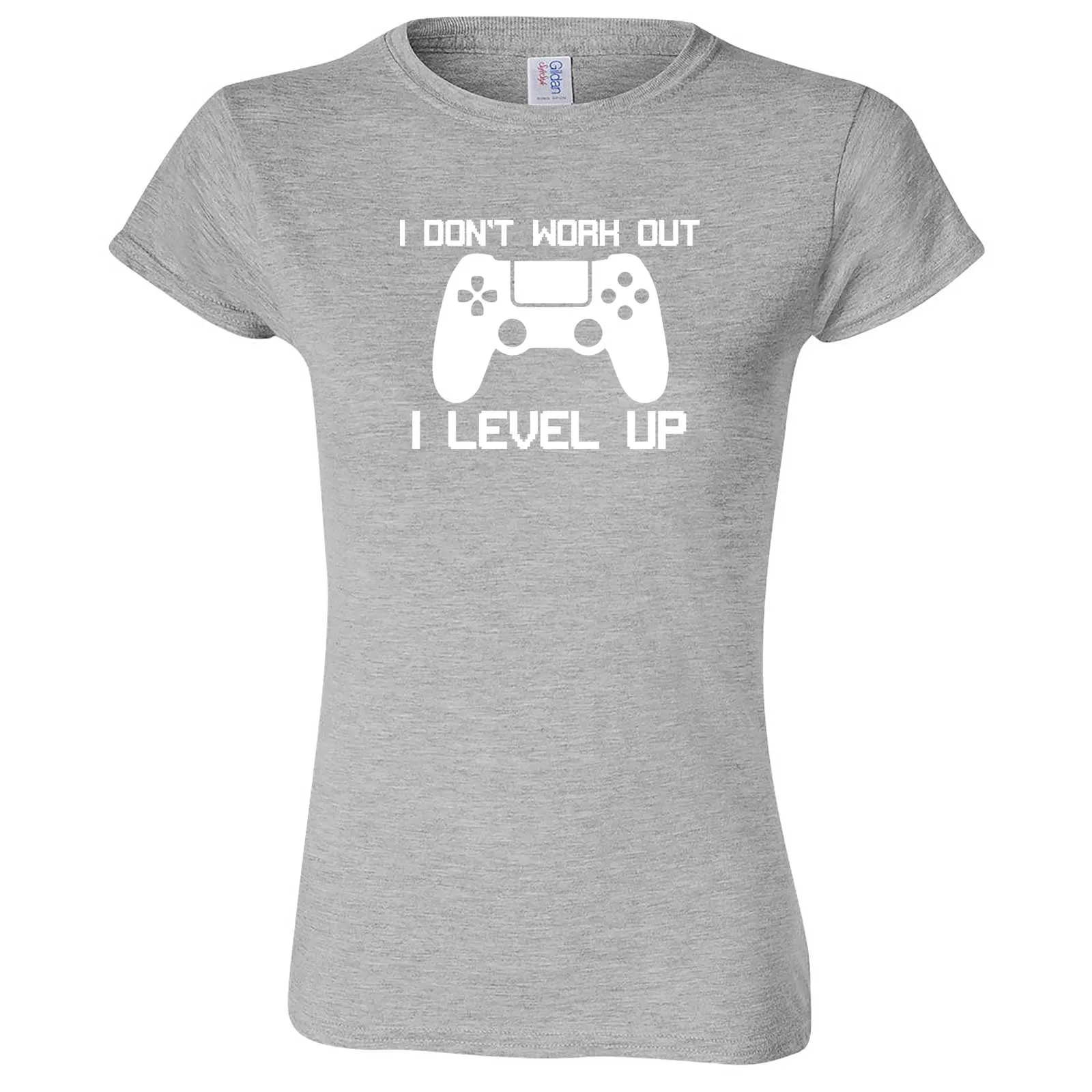 "I Don't Work Out, I Level Up - Video Games" women's t-shirt