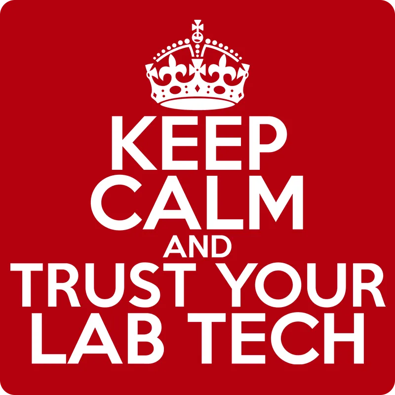 "Keep Calm and Trust Your Lab Tech" (white) - Men's T-Shirt