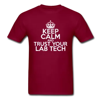 "Keep Calm and Trust Your Lab Tech" (white) - Men's T-Shirt