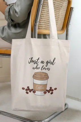 White Just A Girl Who Loves Coffee Tote Bag with Zipper